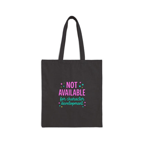 Not Available for Character Development Tote | Gen Z sassy, pastel snark